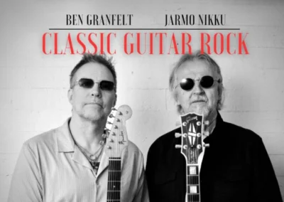 Ben Granfelt & Jarmo Nikku Classic Guitar Rock